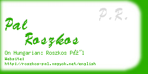 pal roszkos business card